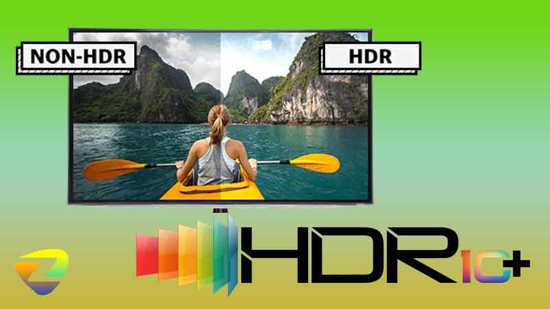 فناوری HDR و نسخه های آپدیت شده ی آن